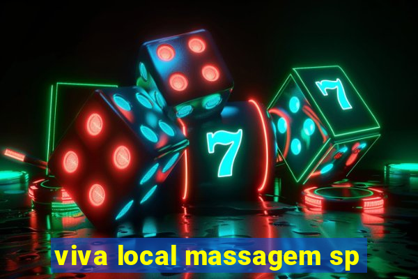 viva local massagem sp