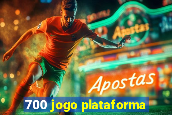 700 jogo plataforma