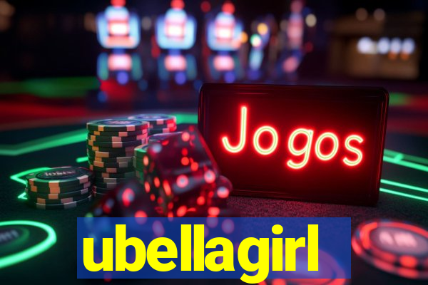 ubellagirl