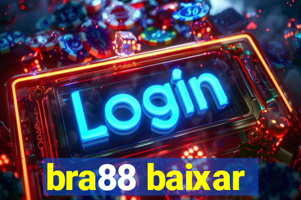 bra88 baixar