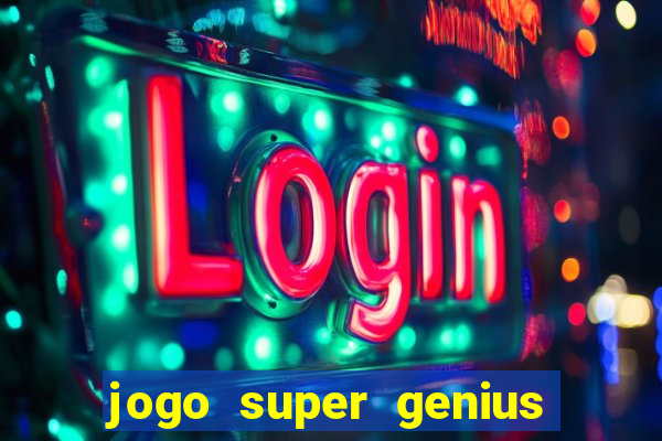 jogo super genius paga mesmo