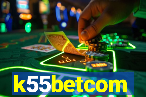 k55betcom