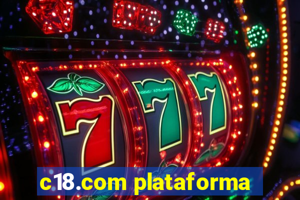 c18.com plataforma