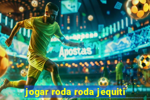 jogar roda roda jequiti