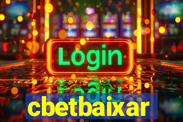 cbetbaixar