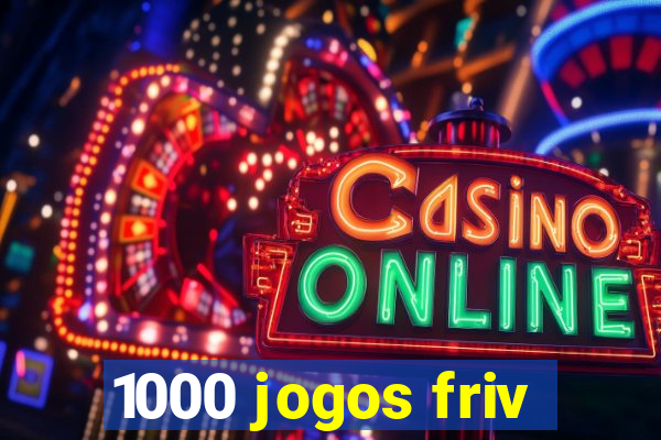 1000 jogos friv