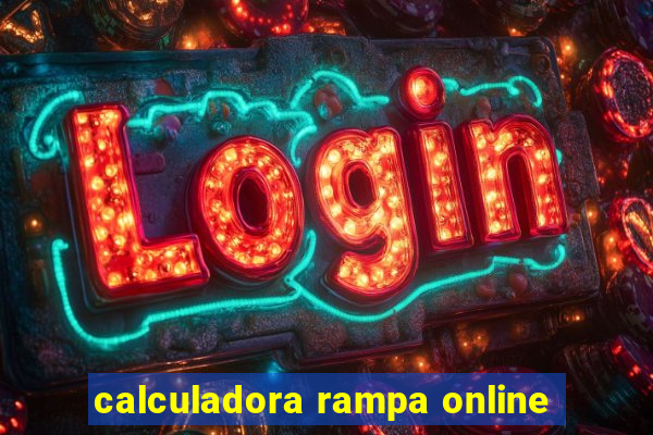 calculadora rampa online