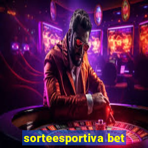 sorteesportiva bet