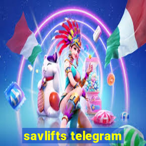 savlifts telegram