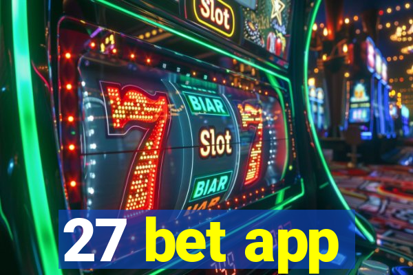 27 bet app