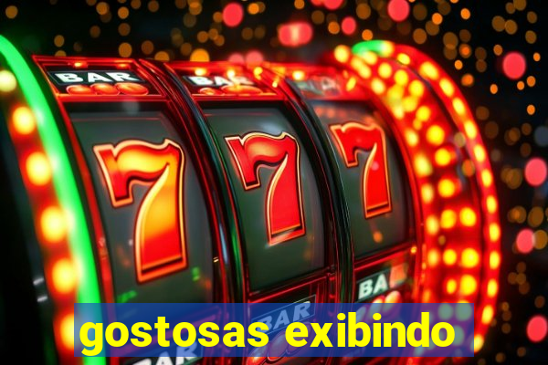 gostosas exibindo