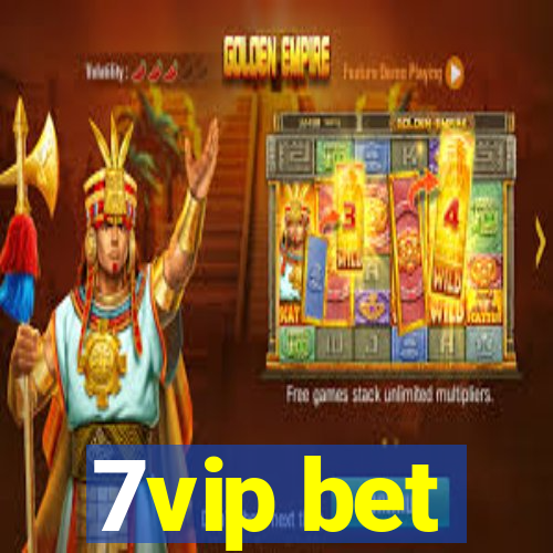 7vip bet