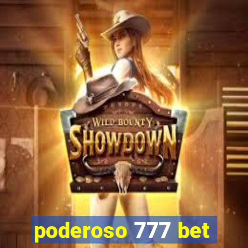 poderoso 777 bet