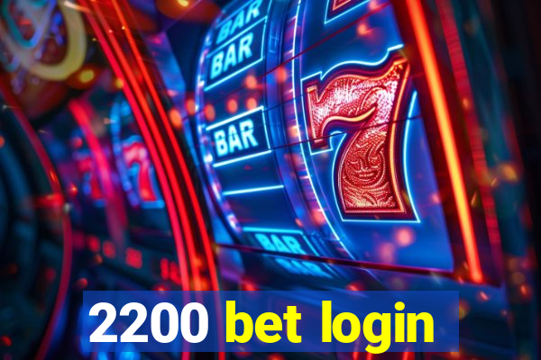 2200 bet login