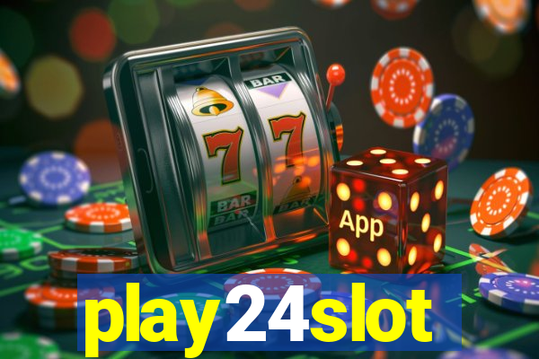 play24slot