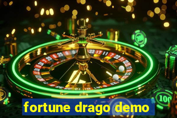 fortune drago demo