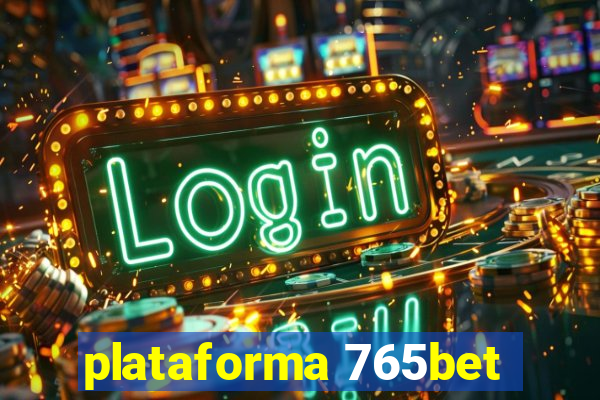 plataforma 765bet