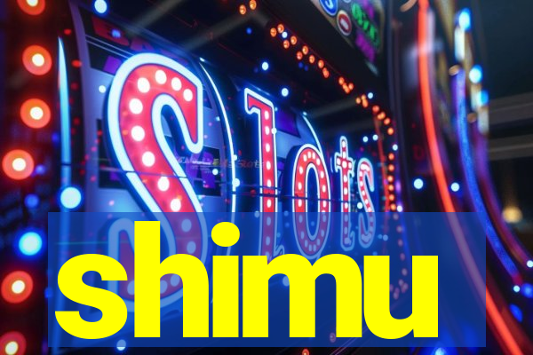 shimu