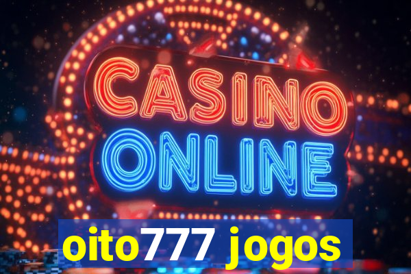 oito777 jogos