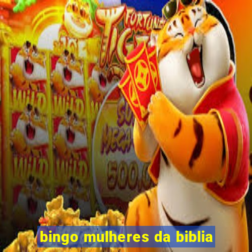 bingo mulheres da biblia