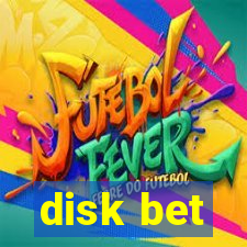 disk bet