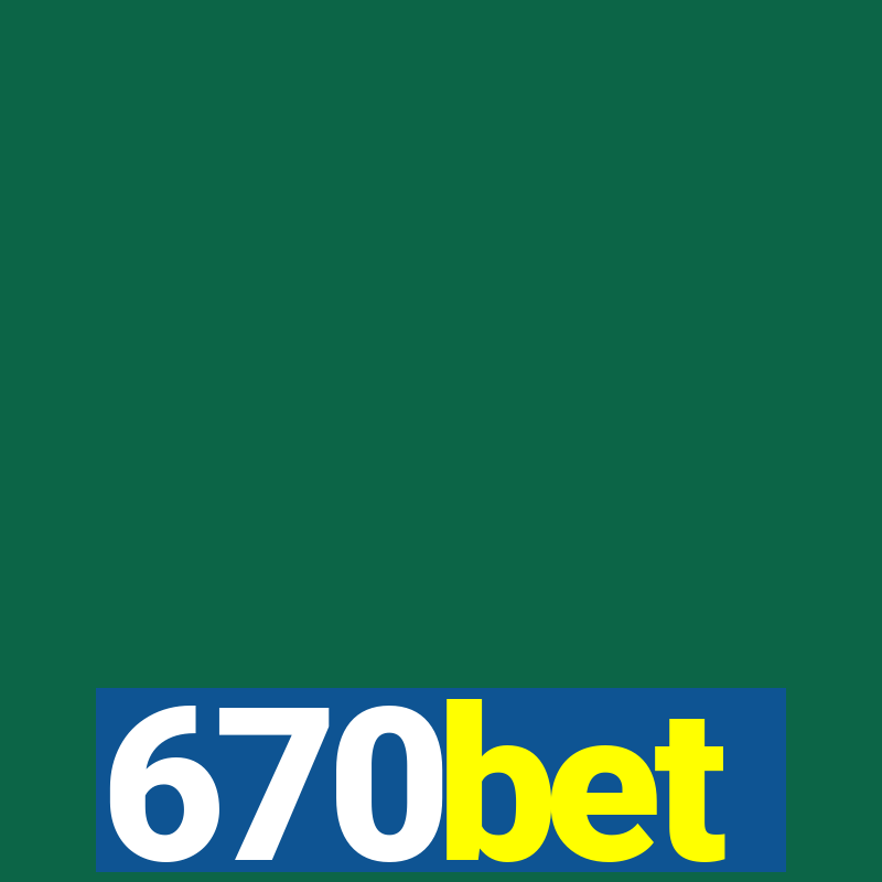 670bet