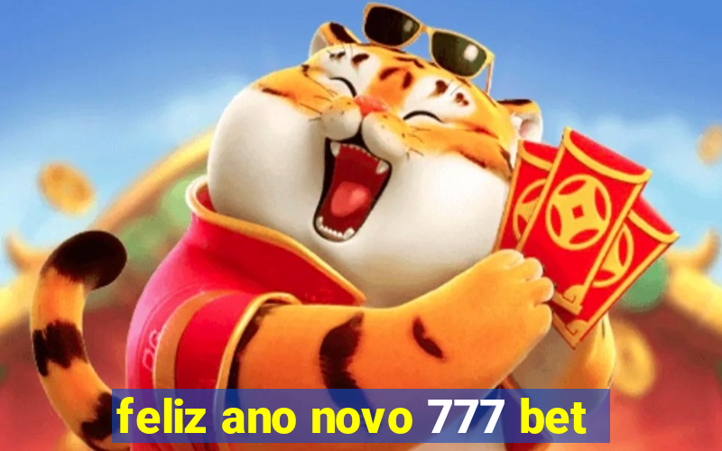 feliz ano novo 777 bet