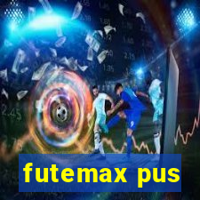 futemax pus