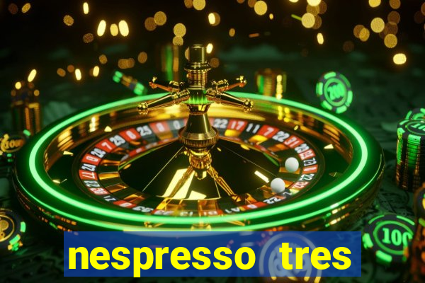 nespresso tres luzes piscando