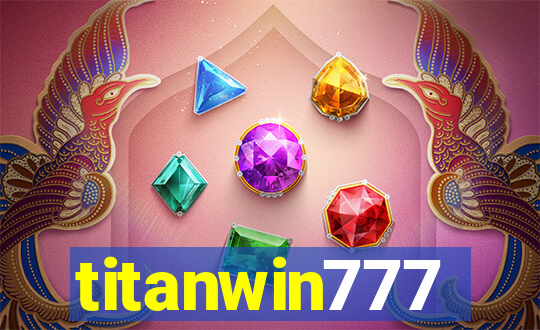 titanwin777