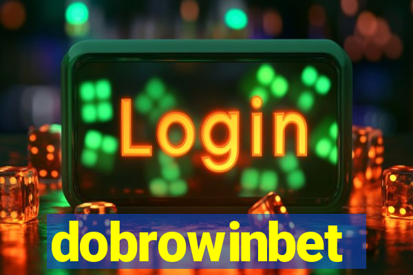 dobrowinbet