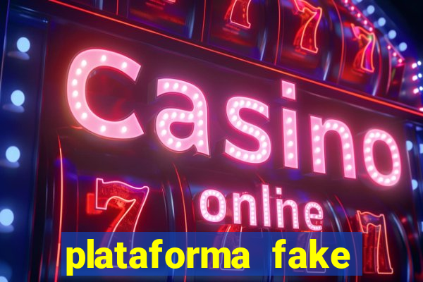 plataforma fake para brincar