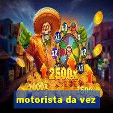 motorista da vez