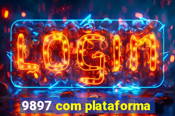 9897 com plataforma