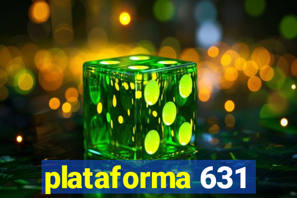 plataforma 631