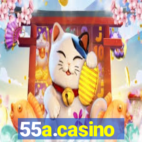 55a.casino