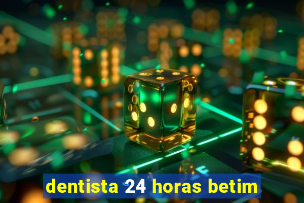 dentista 24 horas betim