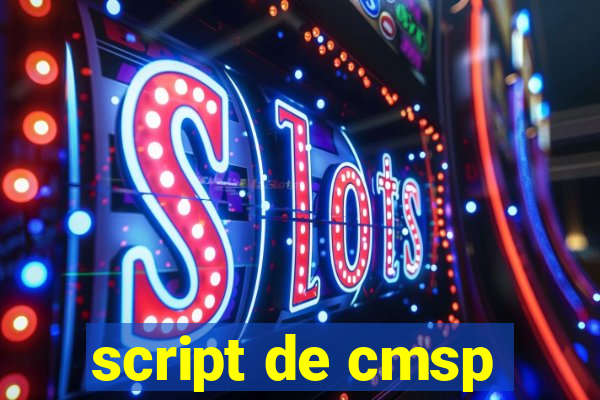 script de cmsp