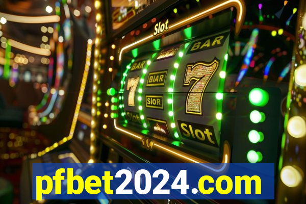 pfbet2024.com