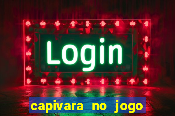 capivara no jogo do bicho