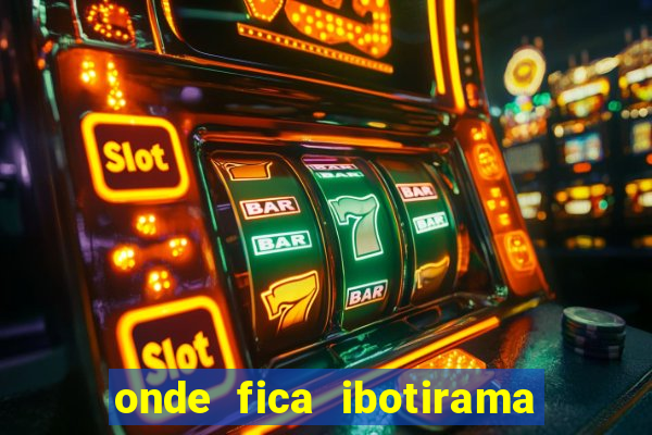 onde fica ibotirama na bahia