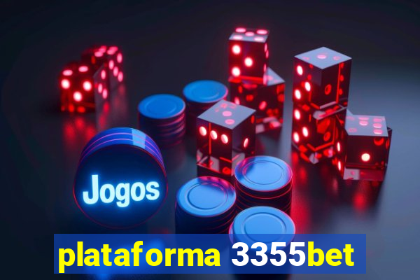 plataforma 3355bet