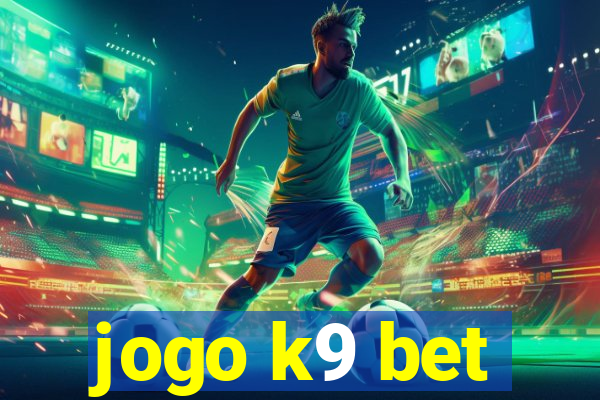 jogo k9 bet