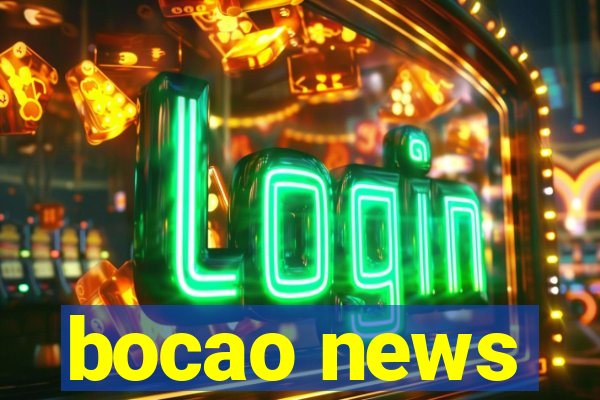 bocao news