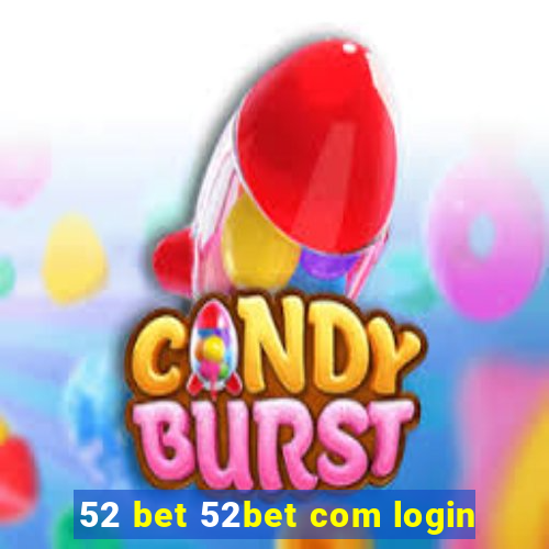 52 bet 52bet com login