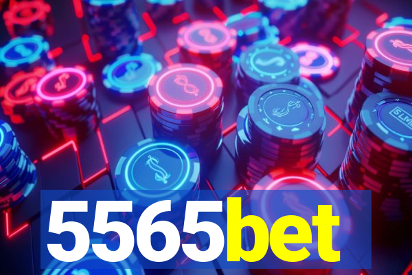 5565bet