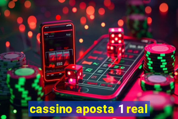 cassino aposta 1 real