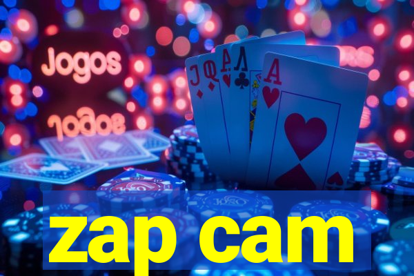 zap cam