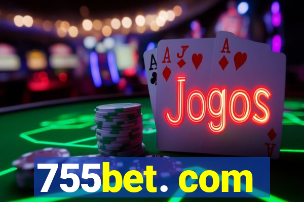 755bet. com