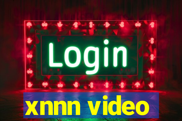 xnnn video